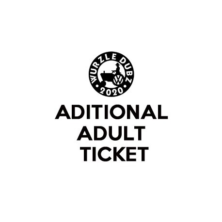 2020 ADDITIONAL ADULT WEEKEND TICKET (22ND - 25TH MAY)